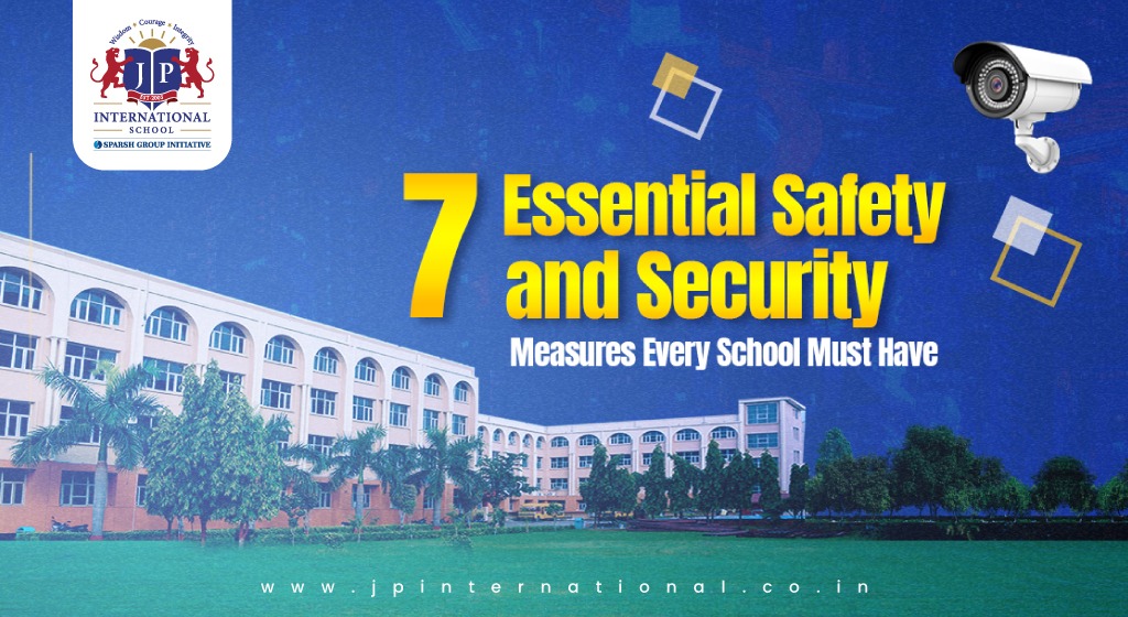 7 Essential Safety and Security Measures Every School Must Have